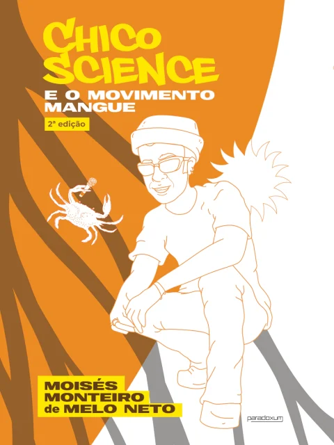 Chico Science e o Movimento Mangue
