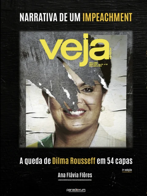 Narrativa de um impeachment (Ana Flávia Flôres)
